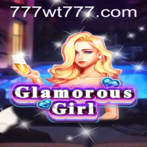 Exploring the World of GlamorousGirl: A Thrilling Experience with WT777